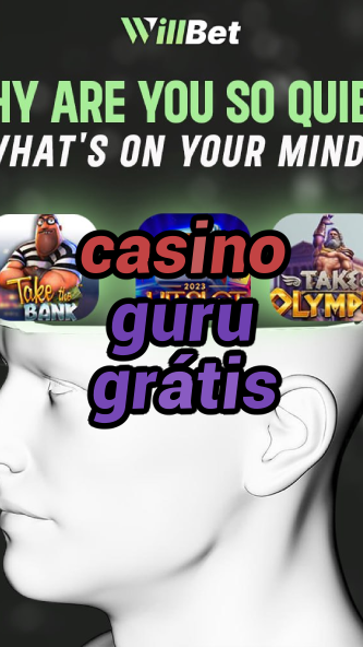 casino guru grátis-azartmaniacasino.igamblingorder.com